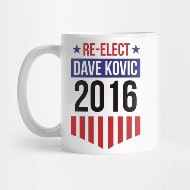 Re-Elect Dave Kovic 2016 (Badge) by PsychicCat